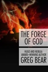 Book cover of The Forge of God by Greg Bear
