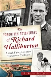 Book cover of The Forgotten Adventures of Richard Halliburton by Unknown