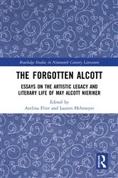 Book cover of The Forgotten Alcott by Azelina Flint
