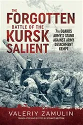 Book cover of The Forgotten Battle of the Kursk Salient by Valeriy Zamulin