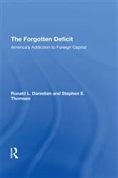 Book cover of The Forgotten Deficit by Ronald L. Danielian