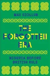 Book cover of The Forgotten Era by Max Siollun
