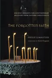 Book cover of The Forgotten Faith by Philip LeMasters