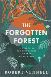 Book cover of The Forgotten Forest by Robert Vennell