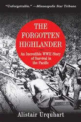 Book cover of The Forgotten Highlander by Alistair Urquhart