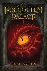 Book cover of The Forgotten Palace by Luke Aylen