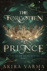 Book cover of The Forgotten Prince by Akira Varma