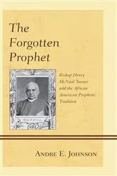 Book cover of The Forgotten Prophet by Andre E. Johnson