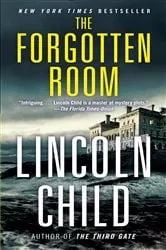 Book cover of The Forgotten Room by Lincoln Child