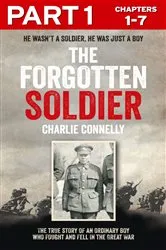 Book cover of The Forgotten Soldier (Part 1 of 3) by Charlie Connelly