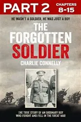 Book cover of The Forgotten Soldier (Part 2 of 3) by Charlie Connelly