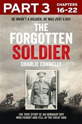 Book cover of The Forgotten Soldier (Part 3 of 3) by Charlie Connelly