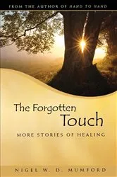 Book cover of The Forgotten Touch by Nigel W. D. Mumford
