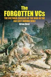 Book cover of The Forgotten VCs by Brian Best