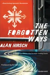 Book cover of The Forgotten Ways (2nd ed.) by Alan Hirsch