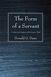 Book cover of The Form of a Servant by Donald G. Dawe
