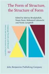 Book cover of The Form of Structure, the Structure of Form by Sabrina Bendjaballah