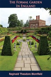 Book cover of The Formal Garden In England by Reginald Theodore Blomfield