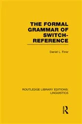 Book cover of The Formal Grammar of Switch-Reference (RLE Linguistics B: Grammar) by Daniel L Finer