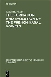 Book cover of The formation and evolution of the French nasal vowels by Unknown