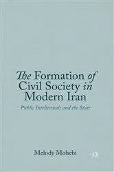 Book cover of The Formation of Civil Society in Modern Iran by M. Mohebi