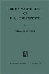 Book cover of The Formative Years of R. G. Collingwood by William M. Johnston