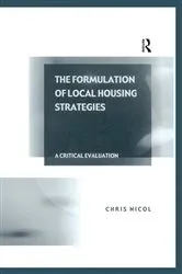 Book cover of The Formulation of Local Housing Strategies by Chris Nicol