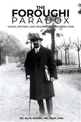 Book cover of The Foroughi Paradox Vision, Reform, and Resistance in Modern Iran by Unknown