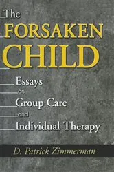 Book cover of The Forsaken Child by D Patrick Zimmerman