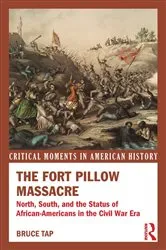 Book cover of The Fort Pillow Massacre by Bruce Tap
