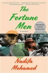 Book cover of The Fortune Men by Nadifa Mohamed