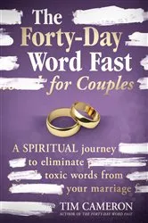 Book cover of The Forty-Day Word Fast for Couples by Tim Cameron