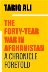 Book cover of The Forty-Year War in Afghanistan by Unknown