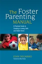 Book cover of The Foster Parenting Manual by Mary Perdue