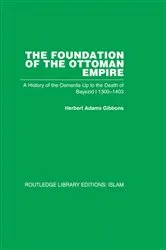 Book cover of The Foundation of the Ottoman Empire (RPD) by Herbert Adam Gibbons