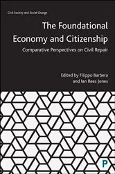 Book cover of The Foundational Economy and Citizenship by Unknown