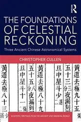Book cover of The Foundations of Celestial Reckoning by Christopher Cullen
