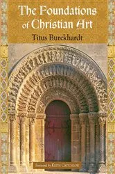 Book cover of The Foundations of Christian Art by Titus Burckhardt