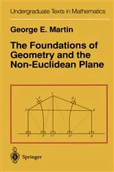 Book cover of The Foundations of Geometry and the Non-Euclidean Plane by Unknown