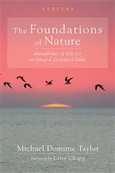 Book cover of The Foundations of Nature by Michael Dominic Taylor