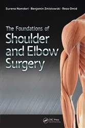 Book cover of The Foundations of Shoulder and Elbow Surgery by Surena Namdari