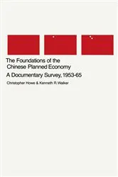 Book cover of The Foundations of the Chinese Planned Economy by Christopher Howe