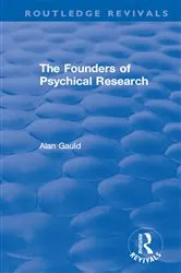 Book cover of The Founders of Psychical Research by Alan Gauld