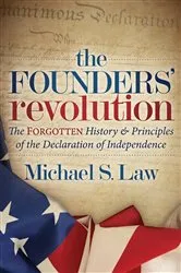 Book cover of The Founders' Revolution by Michael S. Law