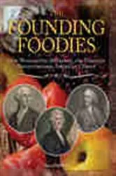Book cover of The Founding Foodies by Dave DeWitt