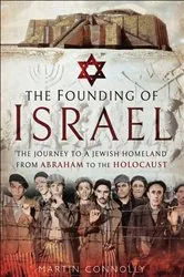 Book cover of The Founding of Israel by Martin Connolly