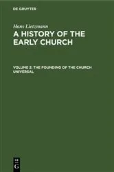 Book cover of The Founding of the Church Universal (2nd ed.) by Bertram Lee Woolf