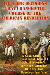 Book cover of The Four Decisions That Changed The Course Of The American Revolution by Unknown