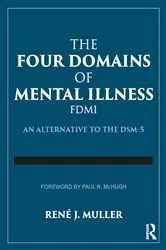Book cover of The Four Domains of Mental Illness by Rene J. Muller