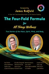 Book cover of The Four-Fold Formula for All Things Wellness by Unknown